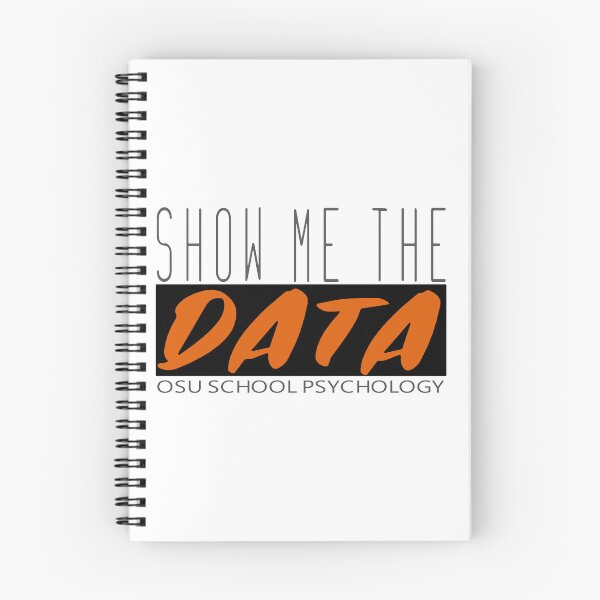Item preview, Show Me the Data - OSU School Psychology designed and sold by bmcgill1.
