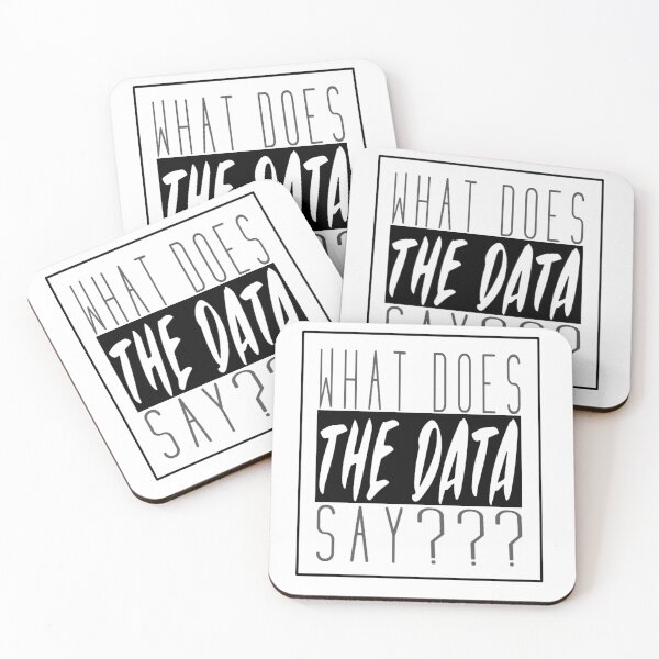 Item preview, What Does the Data Say - Black and White designed and sold by bmcgill1.