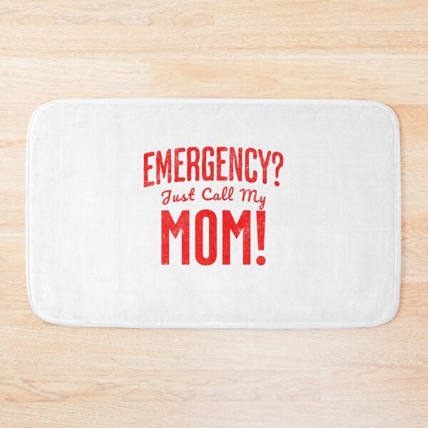 Item preview, Call My Mom Emergency designed and sold by InspireHubWear.