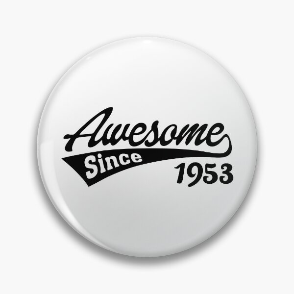 Item preview, Awesome since 1953 designed and sold by TheArtism.