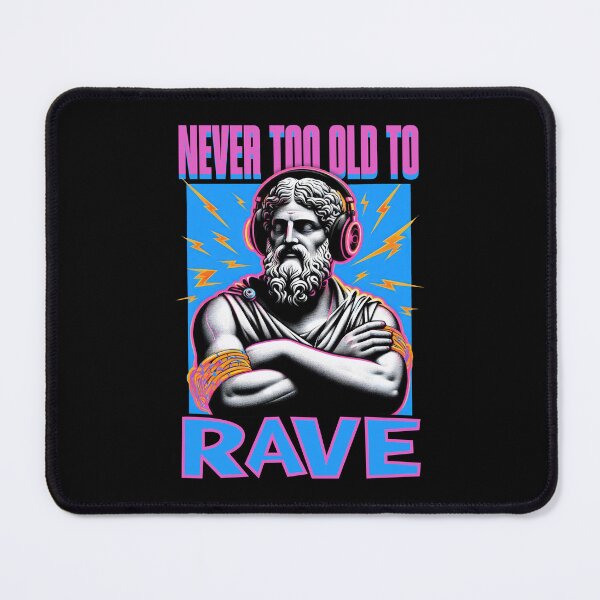 Item preview, Never Too Old To Rave - Techno Music Life designed and sold by Urban-Alien.