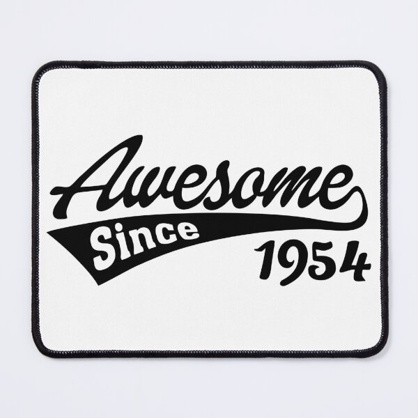 Item preview, Awesome since 1954 designed and sold by TheArtism.