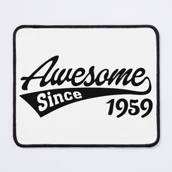 Item preview, Awesome since 1959 designed and sold by TheArtism.