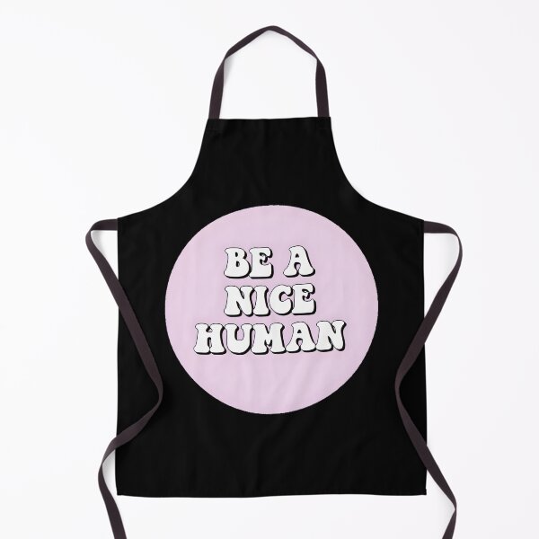 Item preview, 793 Be A Nice Human	 designed and sold by orrsxofrykg36.