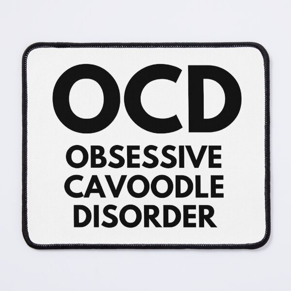 Item preview, OCD. Obsessive Cavoodle Disorder. Text Only Design designed and sold by JellyBeenzz.