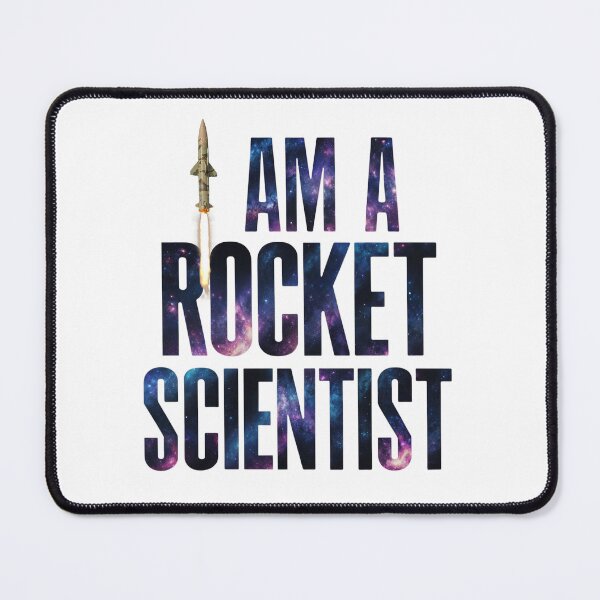 Item preview, I Am A Rocket Scientist designed and sold by NickTaroDesign.