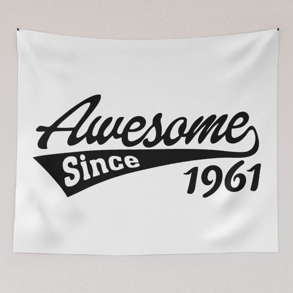 Item preview, Awesome since 1961 designed and sold by TheArtism.