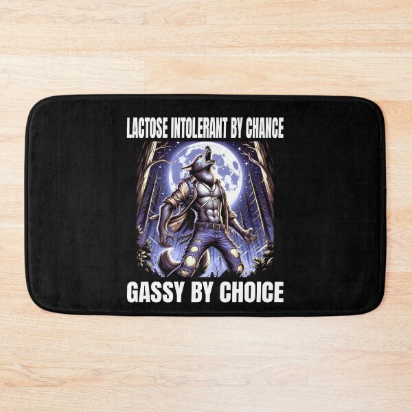 Item preview, Lactose Intolerant by Chance Gassy by Choice Wolf Meme designed and sold by PetNamedPeeve.
