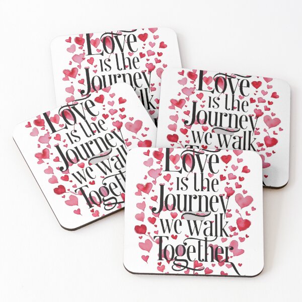 Item preview, love is the journey we walk tohether designed and sold by Dilwish5.