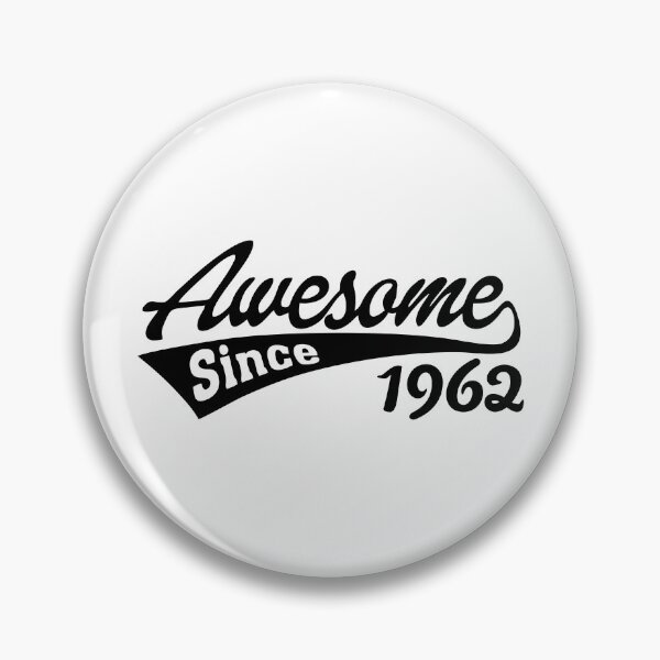 Item preview, Awesome since 1962 designed and sold by TheArtism.