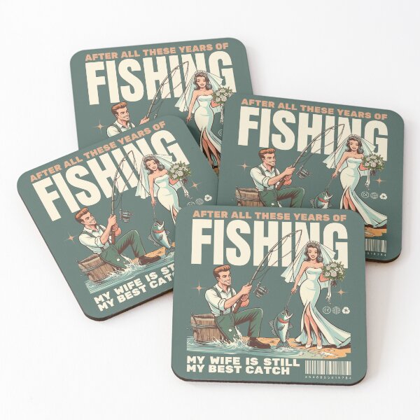 Item preview, After all these years of fishing, my wife is still my best catch designed and sold by Peerless-Prime.