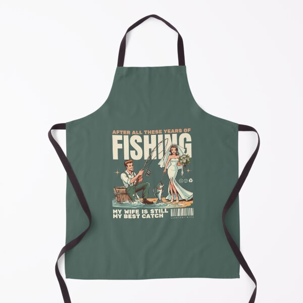 Item preview, After all these years of fishing, my wife is still my best catch designed and sold by Peerless-Prime.