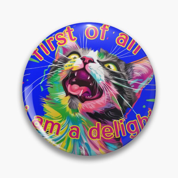 Item preview, FIRST OF ALL I AM A DELIGHT! III. designed and sold by FabulDeco2022.