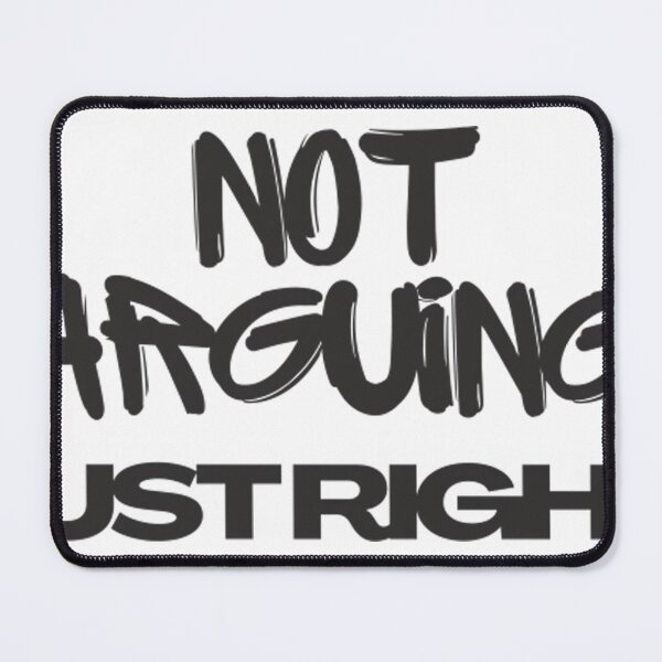 Item preview, Not arguing, just right Tshirt designed and sold by GotoRyoichijdnz.