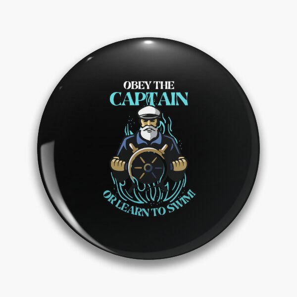 Item preview, Obey the captain or learn to swim designed and sold by Peerless-Prime.
