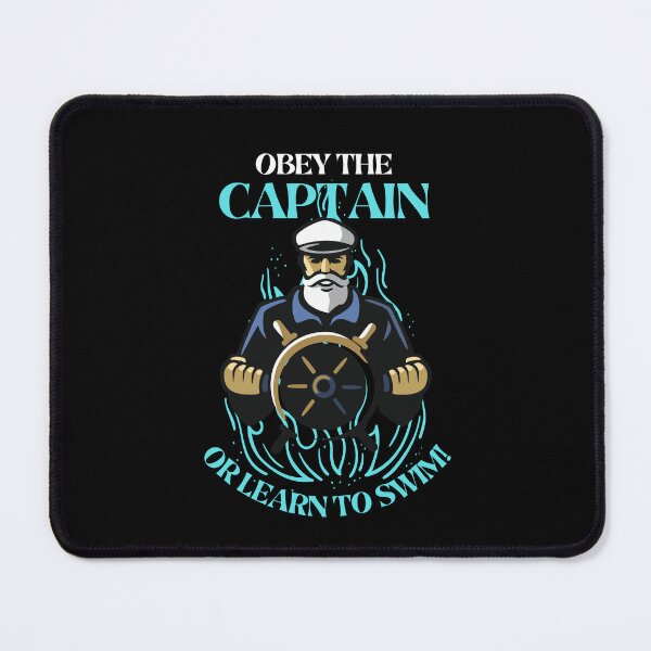 Item preview, Obey the captain or learn to swim designed and sold by Peerless-Prime.