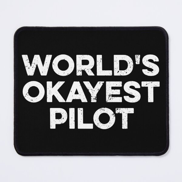 Item preview, World's Okayest Pilot designed and sold by zeviwanty.