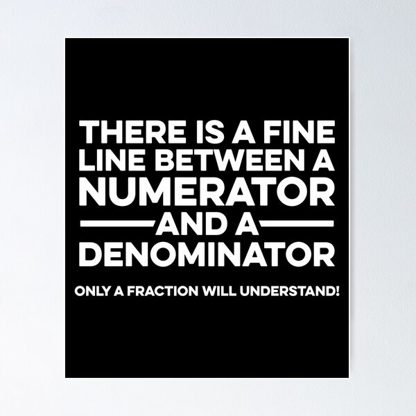 Fraction Memes Funny Fractions Joke Posters For Sale | Redbubble