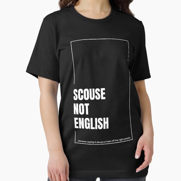 Item preview, Saying Scouse Not English Annoys the Right People designed and sold by Shelmodine79.