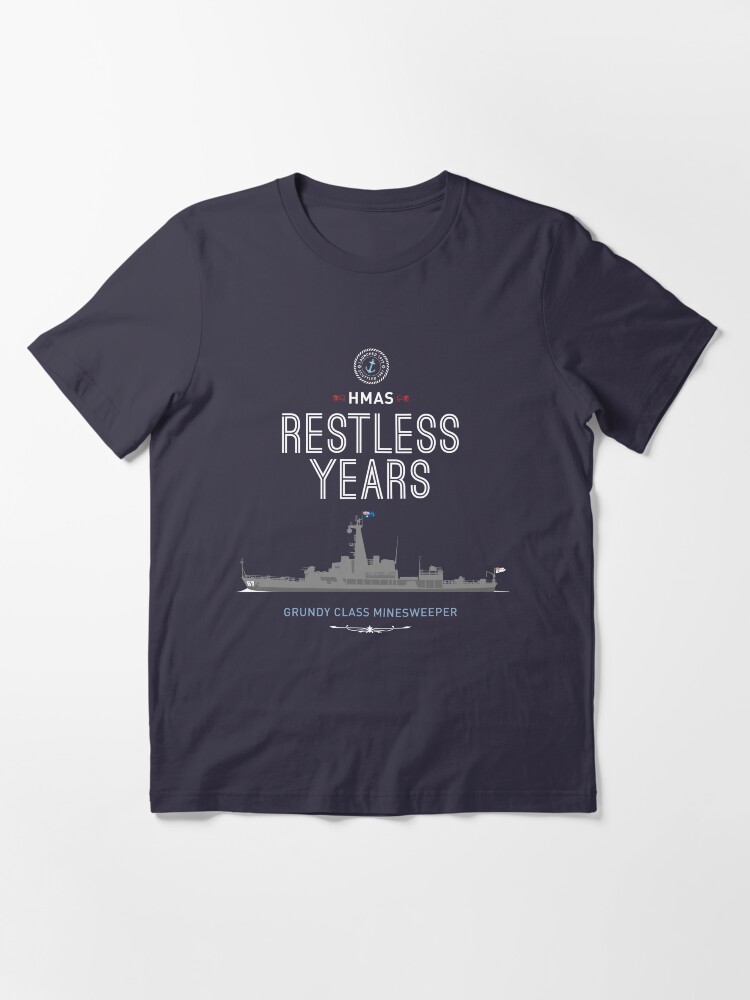 Alternate view of HMAS Restless Years Essential T-Shirt