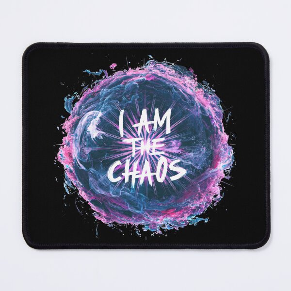 Item preview, I Am The Chaos designed and sold by Angry Swan Designs.