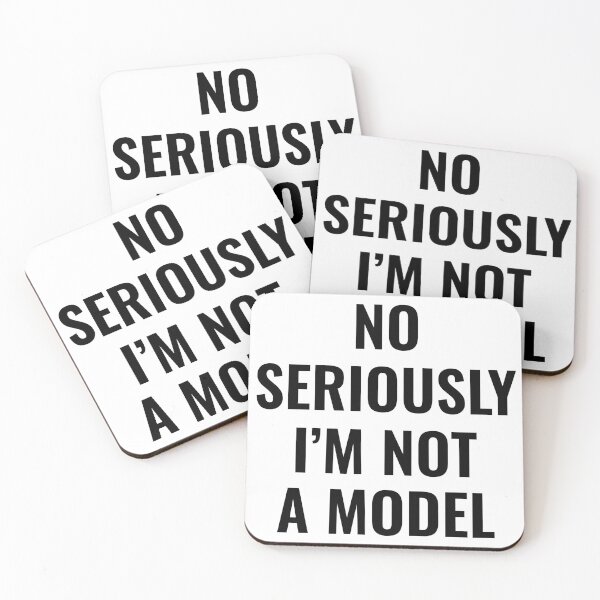 Item preview, Hilarious "No Seriously, I'm Not a Model" - Perfect for a Good Laugh designed and sold by InwzaDesign.