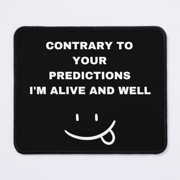 Item preview, I'm alive and well designed and sold by JAGA-ALIME.