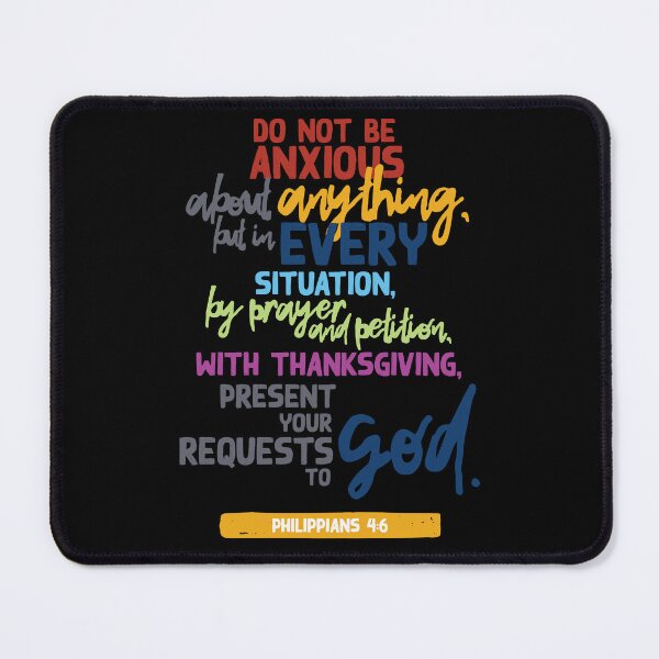 Item preview, Philippians 4:6 designed and sold by BellDesigned.