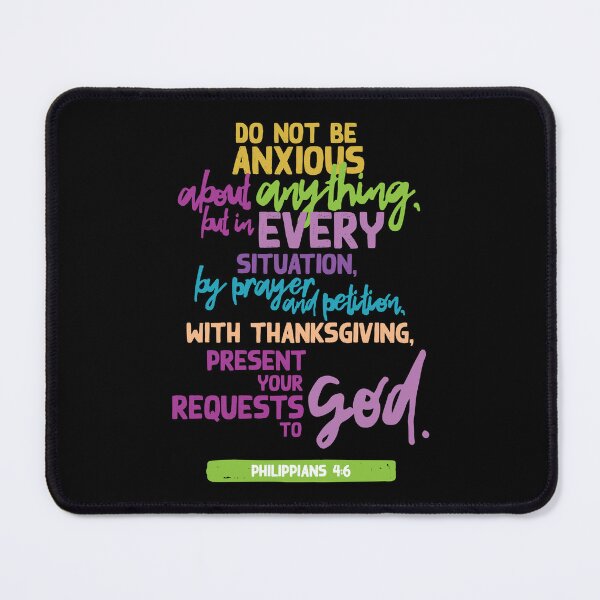 Item preview, Philippians 4:6 designed and sold by BellDesigned.