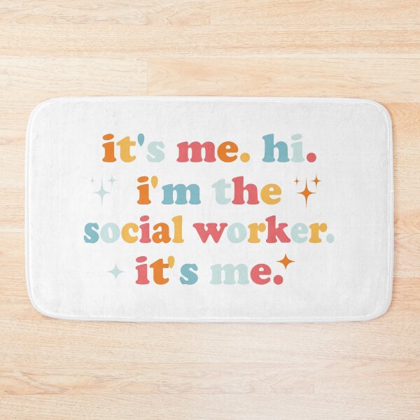 Item preview, It's Me Hi I'm The Social Worker It's Me, Cute designed and sold by faridman.