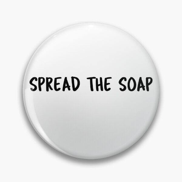 Artikelvorschau, Spread the Soap entworfen und verkauft von BoldImpDes.