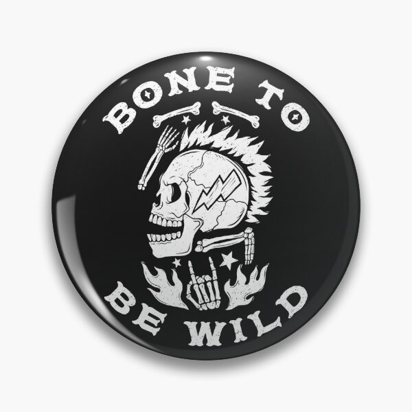 Item preview, Bone To Be Wild designed and sold by BoldImpDes.