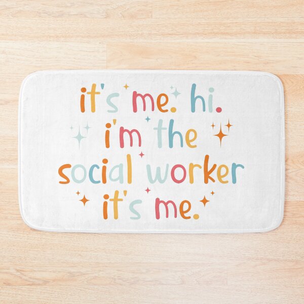 Item preview, It's Me Hi I'm The Social Worker It's Me, Sarcastic designed and sold by faridman.