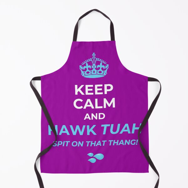 Item preview, keep calm and hawk tuah spit on that thang designed and sold by Alyn8.