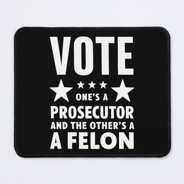Item preview, Prosecutor vs Felon Vote designed and sold by Pine-Shop.