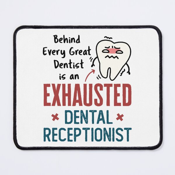 Item preview, Funny Dental Receptionist Exhausted  designed and sold by jaygo.