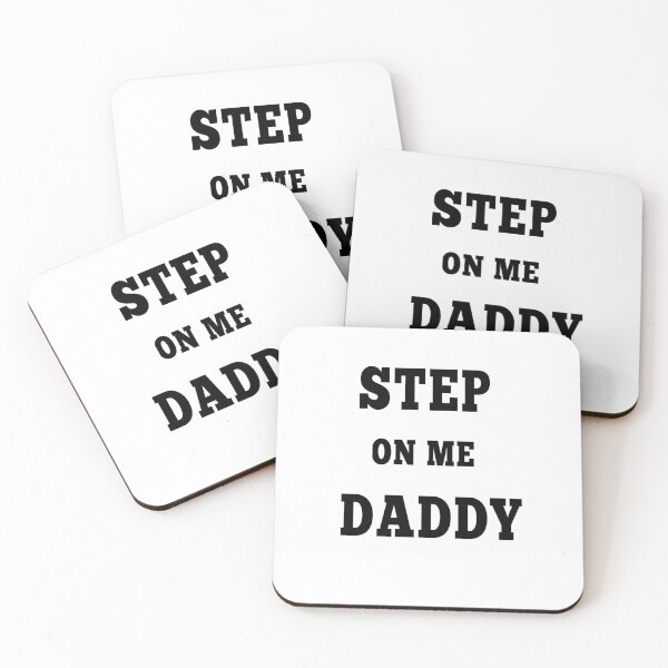 Item preview, step on me daddy  designed and sold by MKshoper.