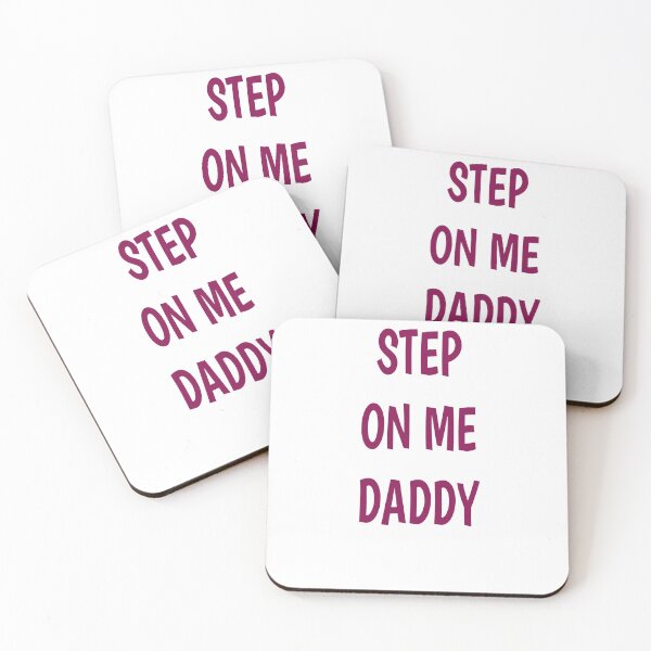 Item preview, step on me daddy  designed and sold by MKshoper.