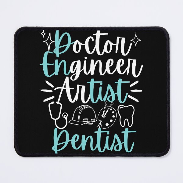 Item preview, Doctor Engineer Artist Dentist Funny Gift For Dentist designed and sold by thebest-2studio.