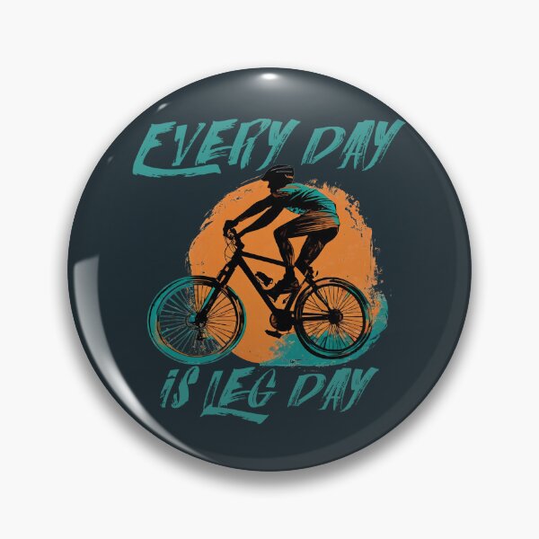 Item preview, Every Day Is Leg Day Cycling Motivation designed and sold by Tshirtart.