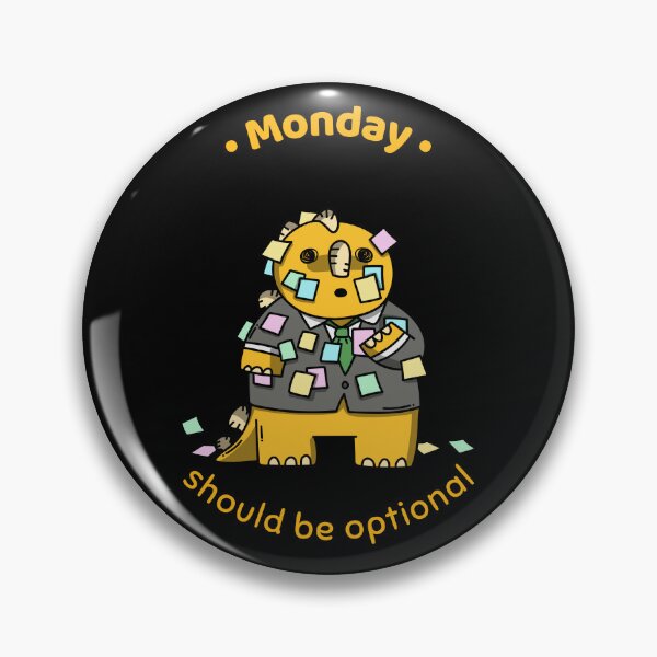 Item preview, Who wants to work on Monday, no body! designed and sold by FavHobbies.