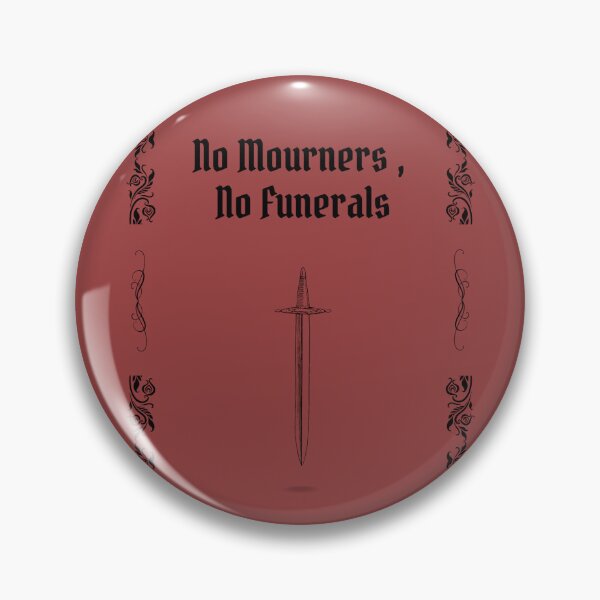 Item preview, No Mourners, No Funerals Quote designed and sold by Retro-Reverie.