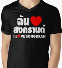 I Heart (Love) Songkran ~ Chan Rak Songkran ~ Thai Language Men's V-Neck T-Shirt