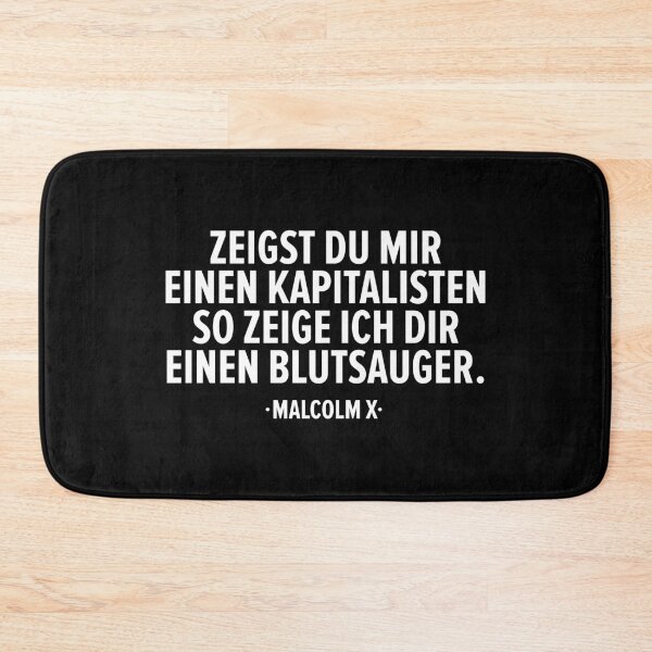 Item preview, "If you show me a capitalist, I'll show you a bloodsucker." - Malcolm X designed and sold by Boogosh.
