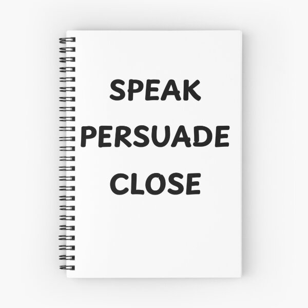 Item preview, Speak. Persuade. Close. designed and sold by BoldImpDes.