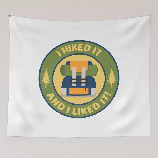 Item preview, I Hiked It And I Liked It! Funny Hiking Badge designed and sold by PMCreative.