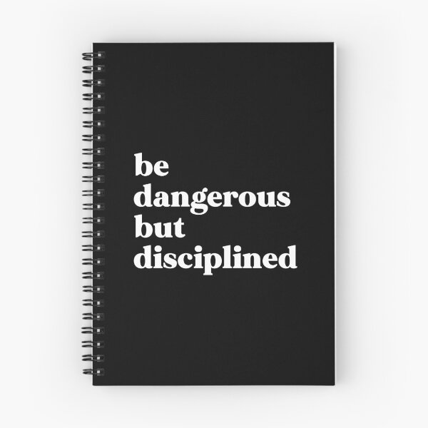 Item preview, Be dangerous but disciplined designed and sold by weirdly weird.