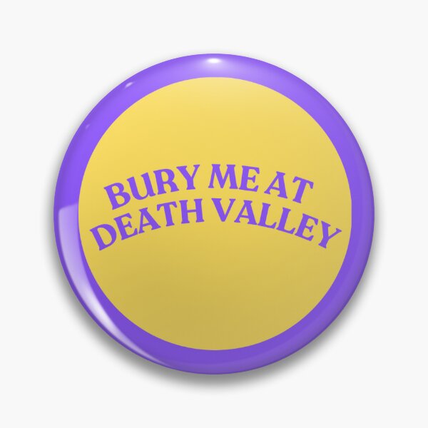 Item preview, DEATH VALLEY LSU PIN  designed and sold by mayaasalazar.