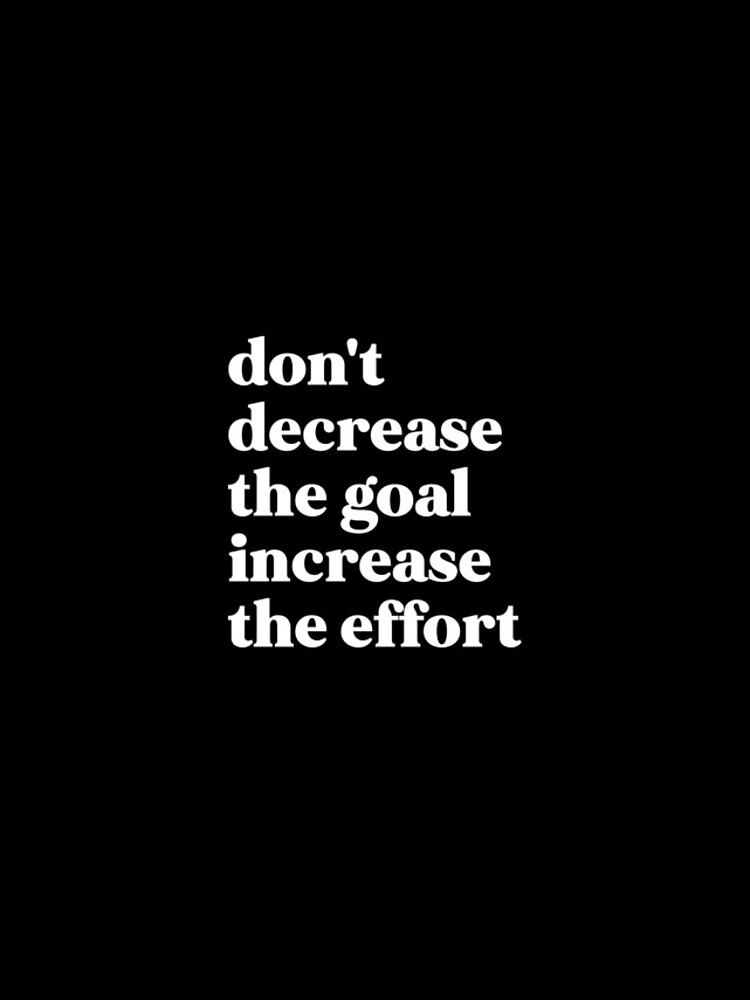 Thumbnail 4 of 4, iPhone Case, Don't decrease the goal increase the effort designed and sold by fizamehak.