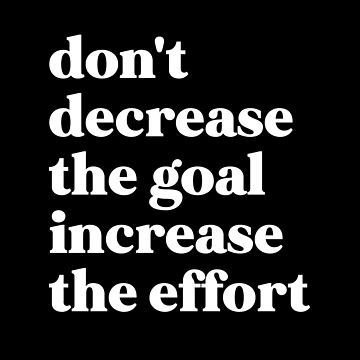 Artwork thumbnail, Don't decrease the goal increase the effort by weirdly weird